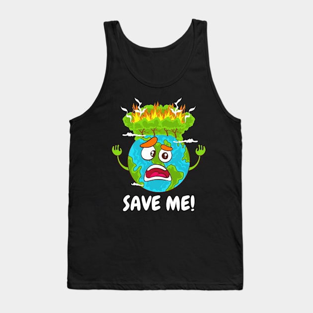 Earth Day Environment Protection No Planet B Climate Change Design Tank Top by Dr_Squirrel